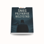 Śnieg przykryje wszystko